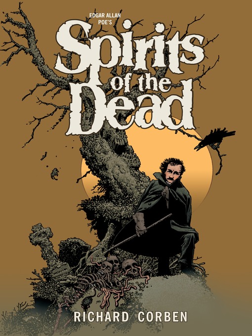 Title details for Edgar Allan Poe's Spirits of the Dead by Richard Corben - Wait list